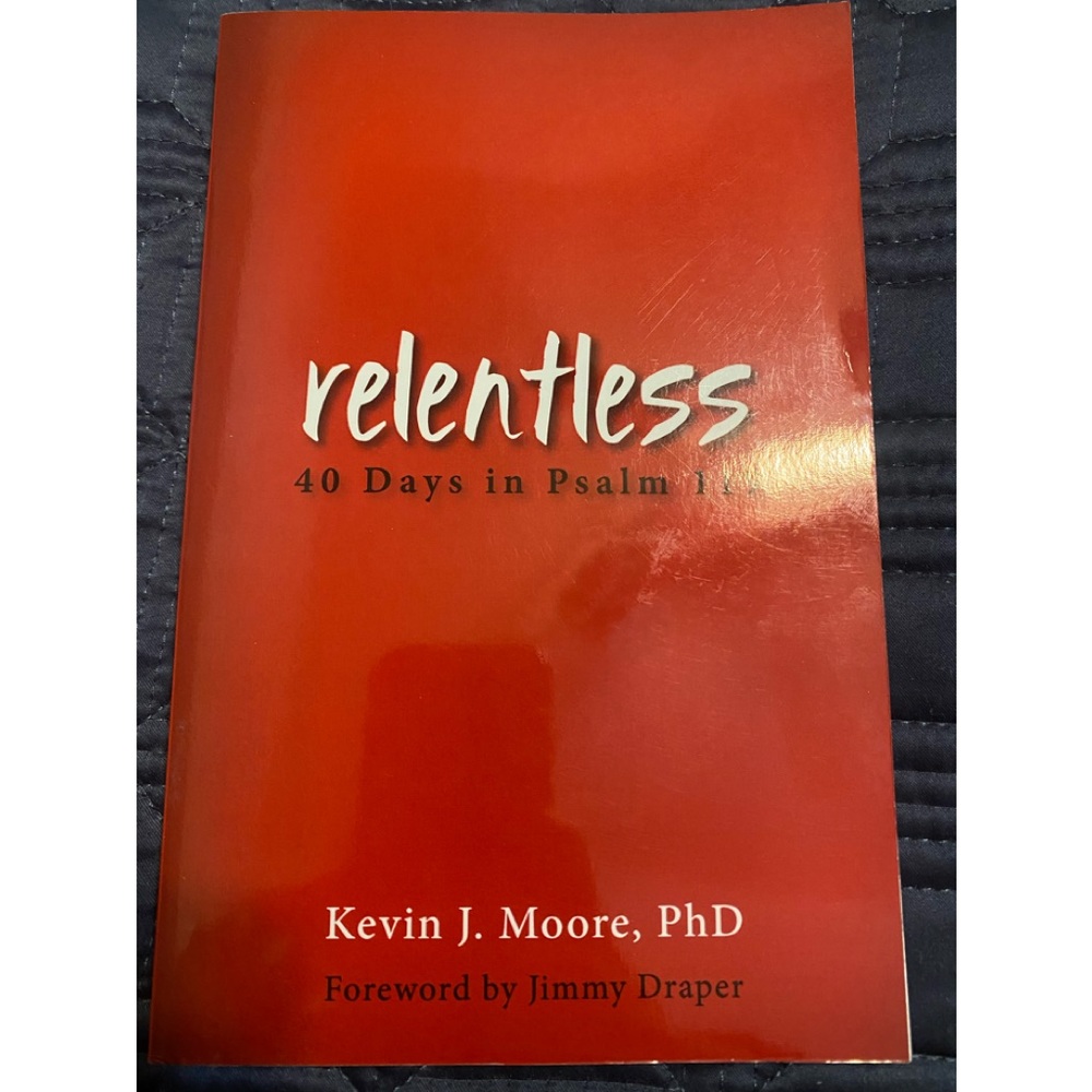 Relentless 40 Days in Psalms 119 book